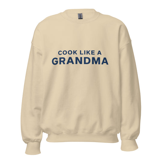 "Cook Like a Grandma" Crewneck Sweatshirt